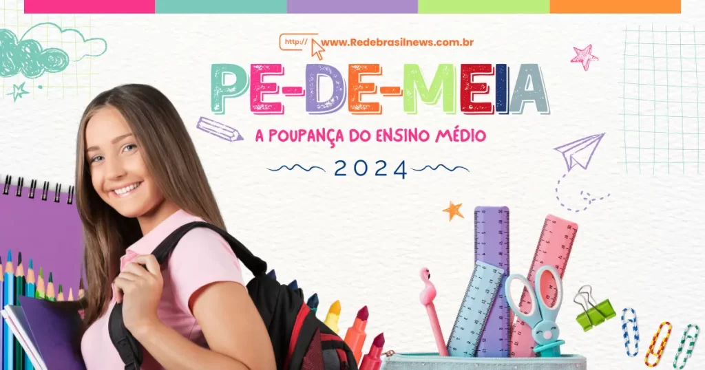 pe-de-meia:-governo-federal-divulga-o-cronograma-do-primeiro-pagamento-para-os-estudantes;-confira!