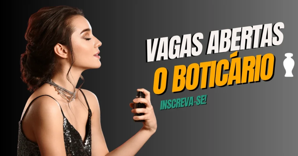 Grupo Boticário abre 252 vagas em todo o Brasil com opções de trabalho remoto e presencial