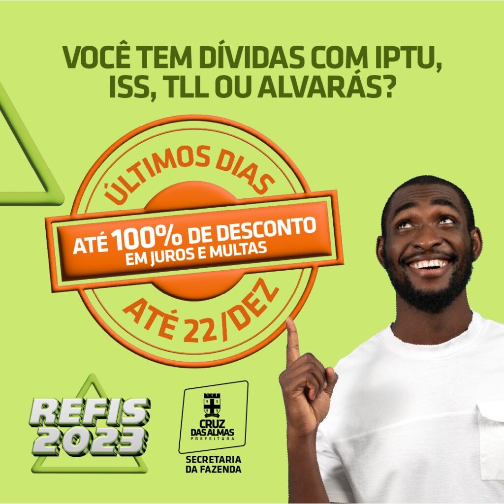 prefeitura-oferece-ultimos-dias-de-desconto-de-ate-100%-em-juros-e-multas-para-pagamento-do-refis-2023