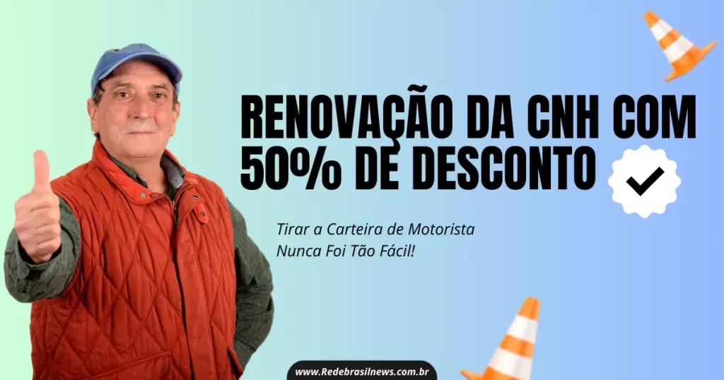 desconto-de-50%-na-renovacao-de-cnh-para-motoristas-com-mais-de-50-anos