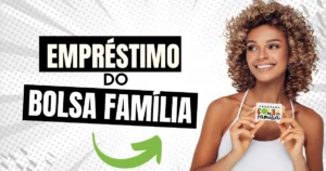 como-solicitar-emprestimos-de-ate-r$-21-mil-sendo-beneficiario-do-bolsa-familia