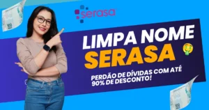 feirao-limpa-nome-serasa-prorrogado:-saiba-como-regularizar-suas-dividas-ate-o-dia-20-com-99%-de-desconto