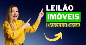 banco-do-brasil-oferece-imoveis-com-ate-70%-de-desconto-em-leilao-e-venda-direta