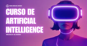 descubra-como-entrar-no-curso-gratuito-de-ia-com-bolsa-mensal-de-r$1,2-mil