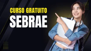 torne-se-um-mestre-em-gestao-empresarial-com-cursos-gratuitos-e-certificados-oferecidos-pelo-sebrae,-totalmente-online.